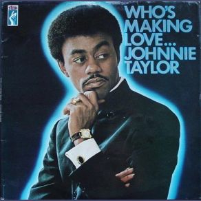 Download track I'm Trying Johnnie Taylor