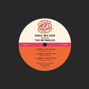 Download track Summer Came My Way (Luxxury Radio Mix) The Reynolds, Greg Wilson