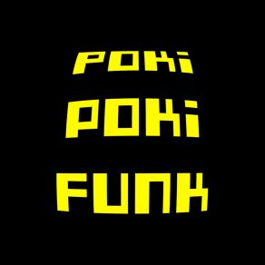 Download track POKI POKI FUNK (Super Slowed) Emxil