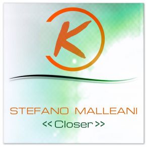 Download track Closer Stefano Malleani