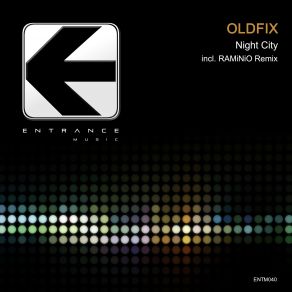 Download track Night City (Raminio Remix) O. L. D. F. I. X.