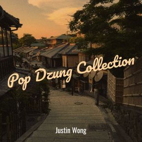 Download track See You In My Dream Justin Wong