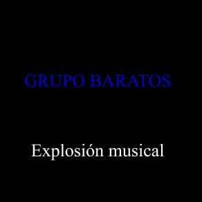 Download track La Última Canción Grupo Baratos Internacional