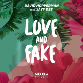 Download track Love & Fake (Extended Mix) Dee Jay