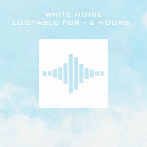 Download track White Noise 12 Hours - Hours Of Deep Sleep White Noise For Sleep