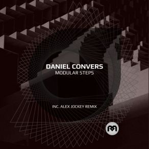 Download track Modular Step 1 (Alex Jockey Remix) Daniel ConversAlex Jockey