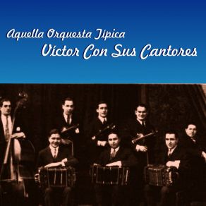 Download track Don Segundo Sombra Orquesta Típica Victor