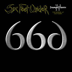 Download track The Evil That Men Do Six Feet Under