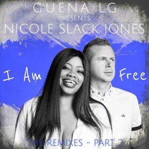 Download track I Am Free (Mico C Club Remix) Nicole Slack Jones