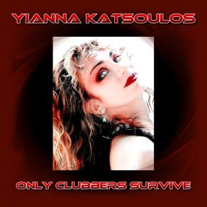 Download track Only Clubbers Survive (Hypnotic Cosmorgasmix) Tanya Turner