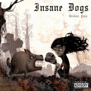 Download track Pain Insane Dogs