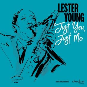 Download track Lester Swings (2003 Remastered Version) Lester Young