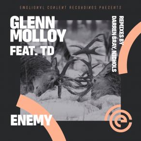 Download track Enemy (Nichols Remix) Glenn MolloyNichols UK