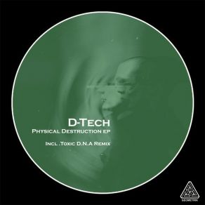 Download track Physical Destruction (Toxic D. N. A Remix) D - TechToxic D. N. A