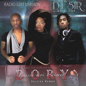 Download track Laisse Moi T'aimer (Version Kompa) [DJ Sir Radio Edit] [Maestro Ténor] Dory