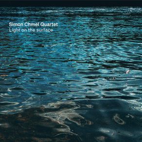 Download track Dreaming Simon Chmel Quartet