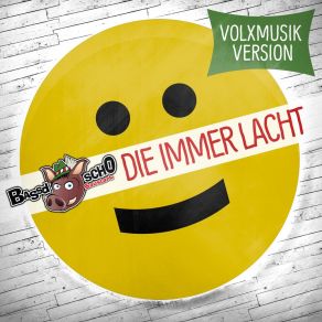 Download track Die Immer Lacht (Live Version) Bassd SchO