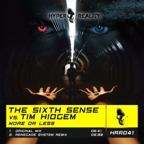 Download track More Or Less (Original Mix) The Sixth Sense, Tim Hidgem