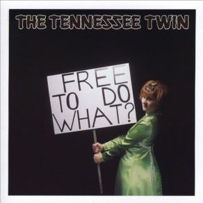 Download track Tomorrow I'm Gonna Leave Him The Tennessee Twin