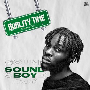 Download track Quality Time Soundboy