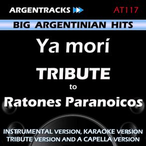 Download track Ya Mori (In The Style Of Ratones Paranoicos) [Karaoke Version] Argentracks