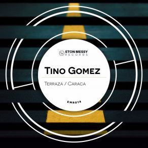 Download track Terraza Tino Gomez