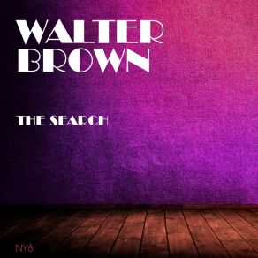 Download track What Did You Do Last Night Walter Brown