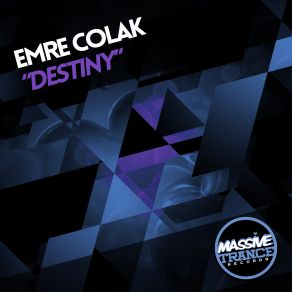 Download track Destiny Emre Colak