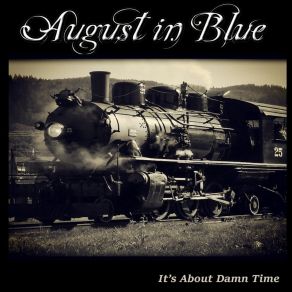 Download track Better Days August In Blue