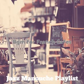 Download track Dream Like Ambiance For Pastry Shops Jazz Manouche Playlist