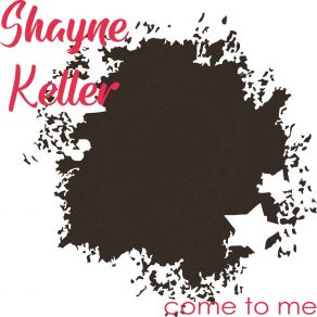 Download track Karma On A Roll Shayne Keller