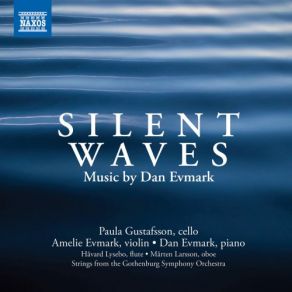 Download track Silent Waves Dan Evmark, Paula Gustafsson, Amelie Evmark