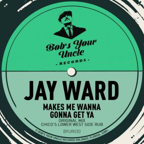 Download track Gonna Get Ya Jay Ward