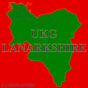 Download track UKG Lanarkshire Intro D. J. Highlanders