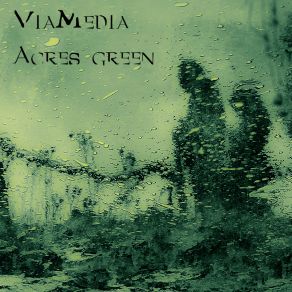 Download track Acres Green ViaMedia