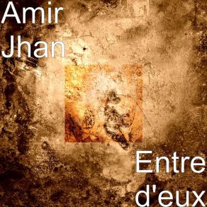 Download track Parce Qu'il Le Faut Amir Jhan