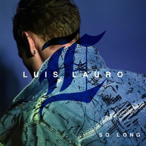 Download track So Long Luis Lauro