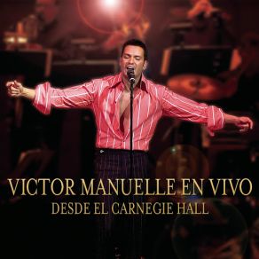 Download track La Vida Es Un Carnaval (Live Carnegie Version) Víctor Manuelle