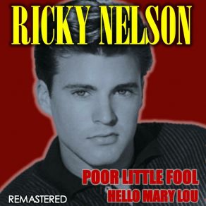 Download track Poor Little Fool (Remastered) Ricky Nelson