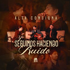 Download track Sinceramente Alta Consigna