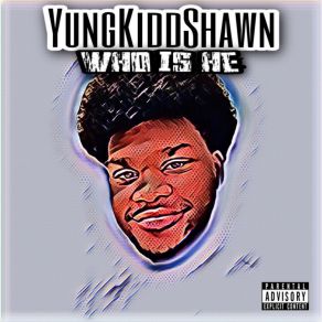 Download track Never Let Up YUNGKIDDSHAWN