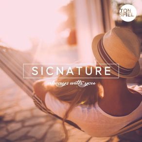 Download track Always With You (Benny Royal Mix) SICNATURE