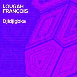 Download track Sakapopia Francois Lougah