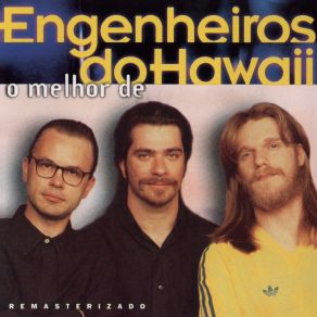 Download track Ouça O Que Eu Digo, Não Ouça Ninguém Engenheiros Do Hawaii