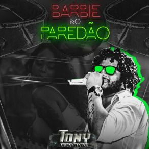 Download track Vem Pro Cabaré Tony Canabrava