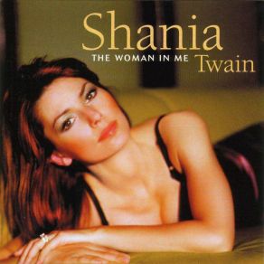 Download track Is There Life After Love?  Shania Twain