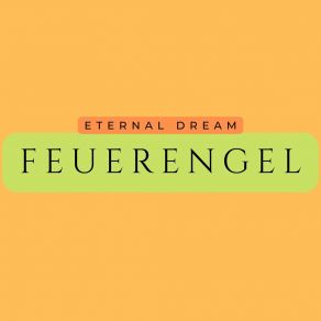 Download track Sweet Dreams FEUERENGEL