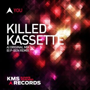 Download track You (Extended Mix) Killed Kassette