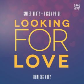 Download track Looking For Love (Jean Milla Circuit House Remix) Edson PrideJean Milla