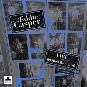 Download track Love (Is All I Need) (Live At The Workers Club) Eddie Casper